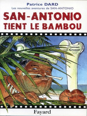 cover image of San-Antonio tient le bambou